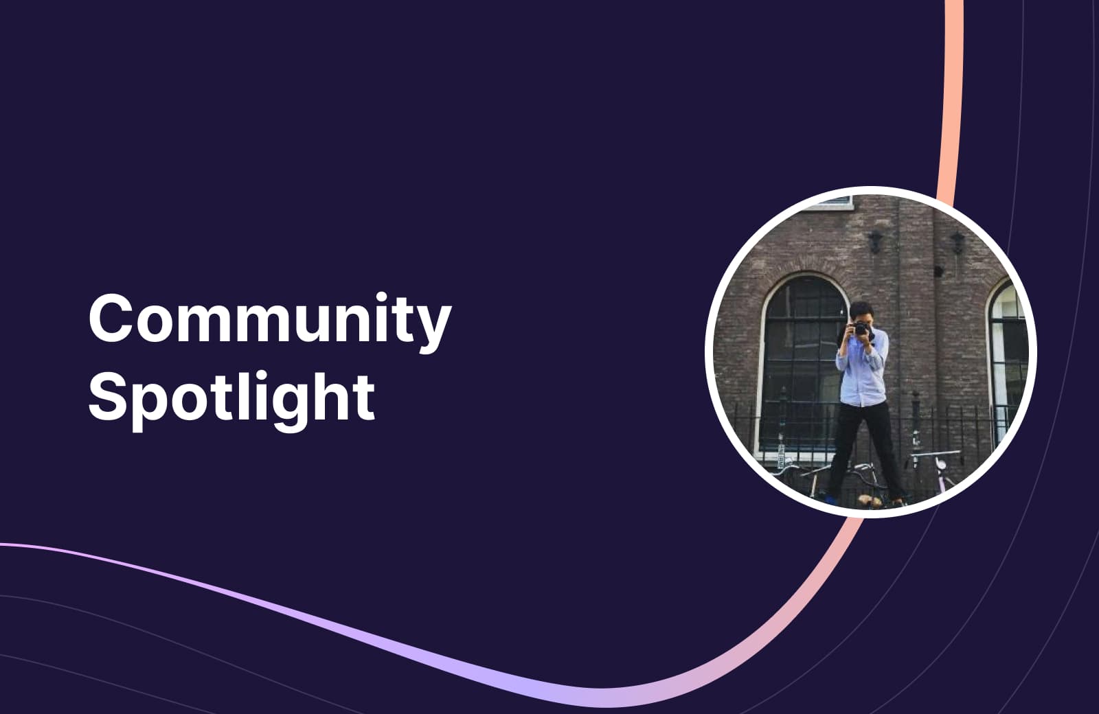 Community Spotlight